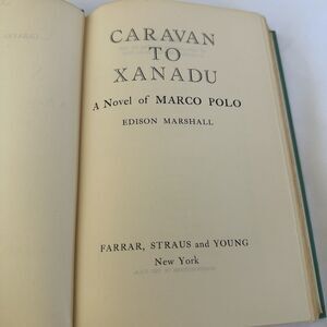Caravan to Xanadu Hardcover Book Historical Novel Marco Polo Edison Marshall